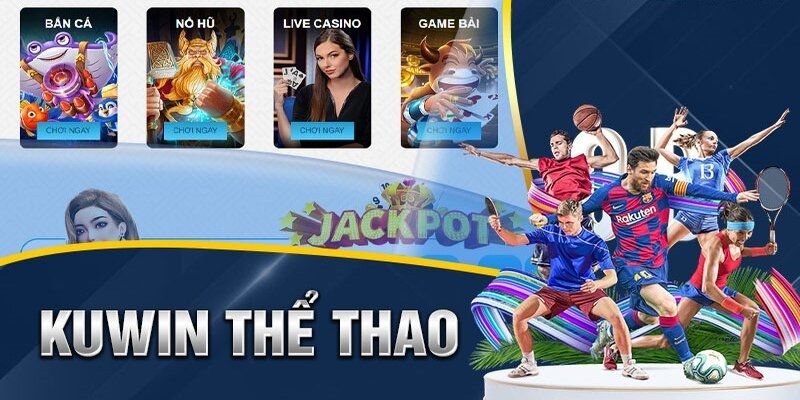 Những thông tin cơ bản về thể thao Kuwin